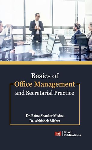 Basics of Office Management and Secretarial Practice