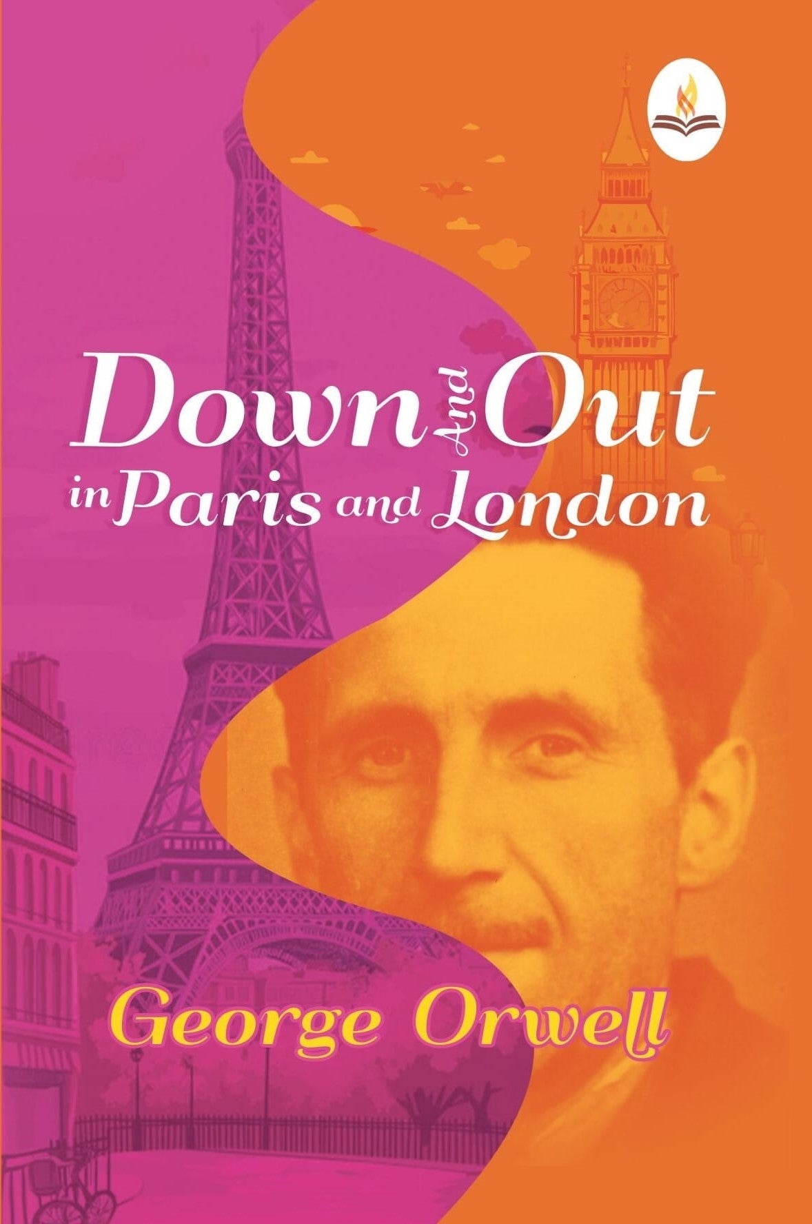 Down and Out in Paris and London - George Orwell