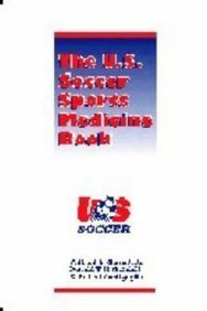 The USSF Sports Medicine Book of Soccer - Detection, Prevention, and Management by Garrett, William E.,Contiguglia, S. Robert,Kirkendall, Donald T.,