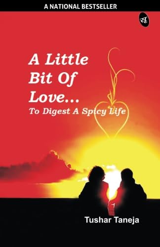 A Little Bit Of Love
- Tushar Taneja