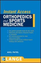 Instant Access Orthopedics And Sports Medicine by ANIL M. PATEL,