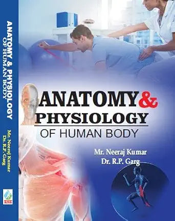Anatomy & Physiology of Human Body Hardcover 1 January 2022