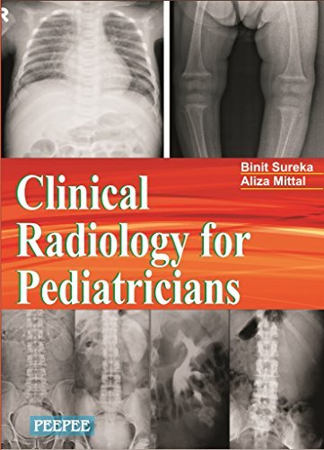 Clinical Radiology For Pediatricians-Sureka, Binit