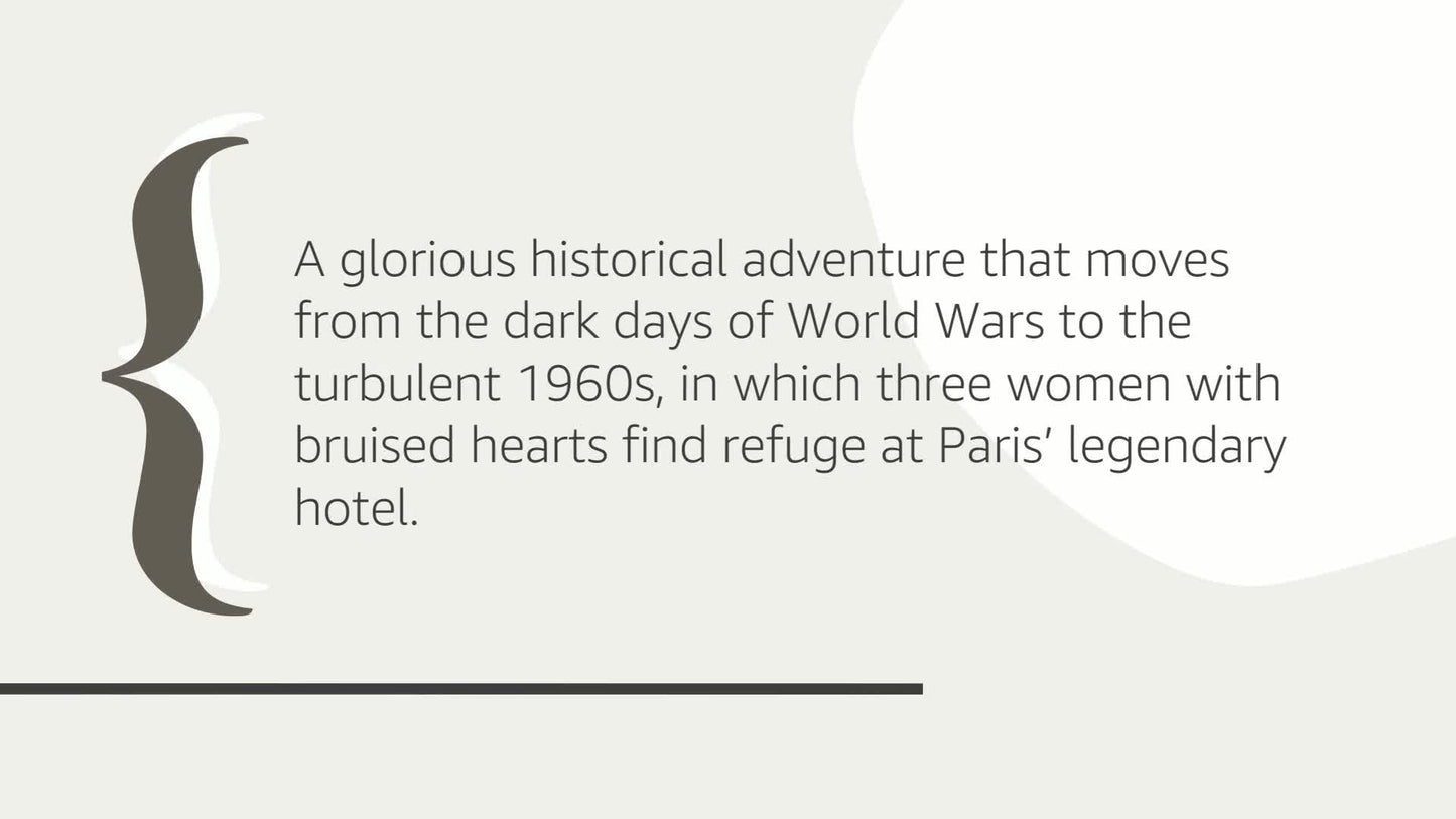 All the Ways We Said Goodbye: A Novel of the Ritz Paris