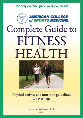 ACSM*s Complete Guide to Fitness and Health (American College of Sports Medicine) by Acsm (Author),