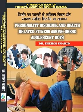 Personality Disorder and Health Related Fitness Among Obese Adolescent Boys Hardcover 1 January 2023