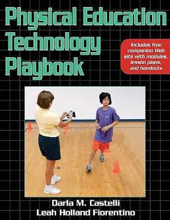 Physical Education Technology Playbook by Darla Castelli ,