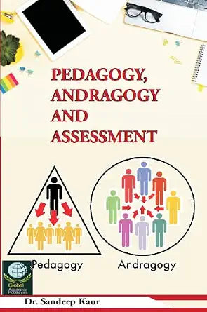 Pedagogy, Andragogy and Assessment