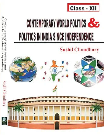 Contemporary World Politics & Politics in India Since Independence - Class- XII Paperback 1 January 2022