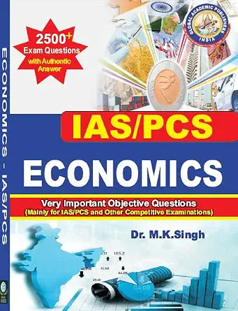 IAS/PCS ECONOMICS (2500+ Exam Questions With Authentic Answer) Paperback 27 June 2025