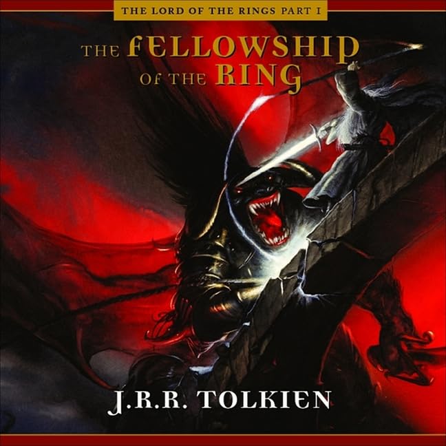 The Fellowship of the Ring (The Lord of the Rings Trilogy) (Lord of the Rings Trilogy, 1)
