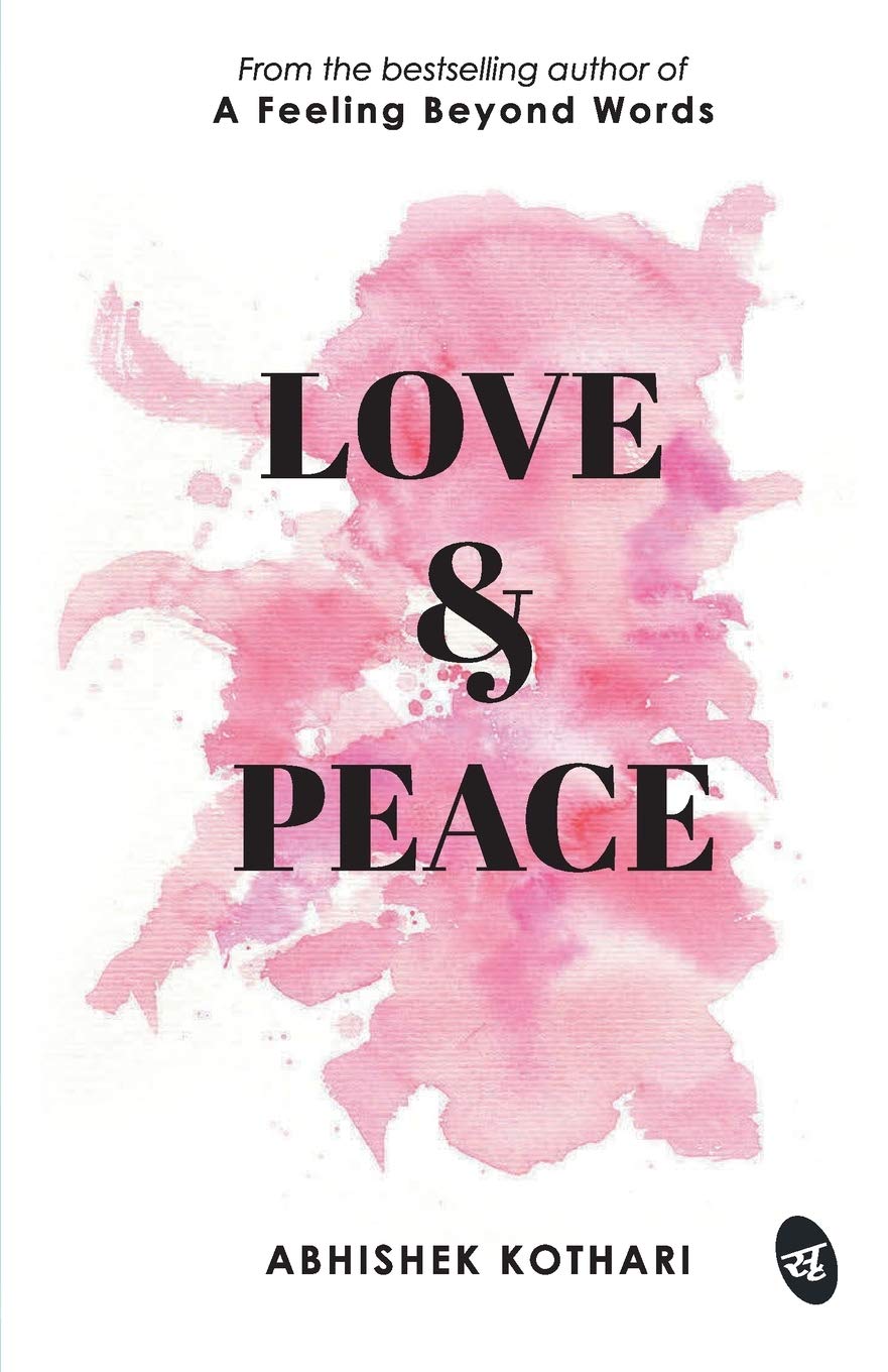 Love & Peace - Abhishek Kothari