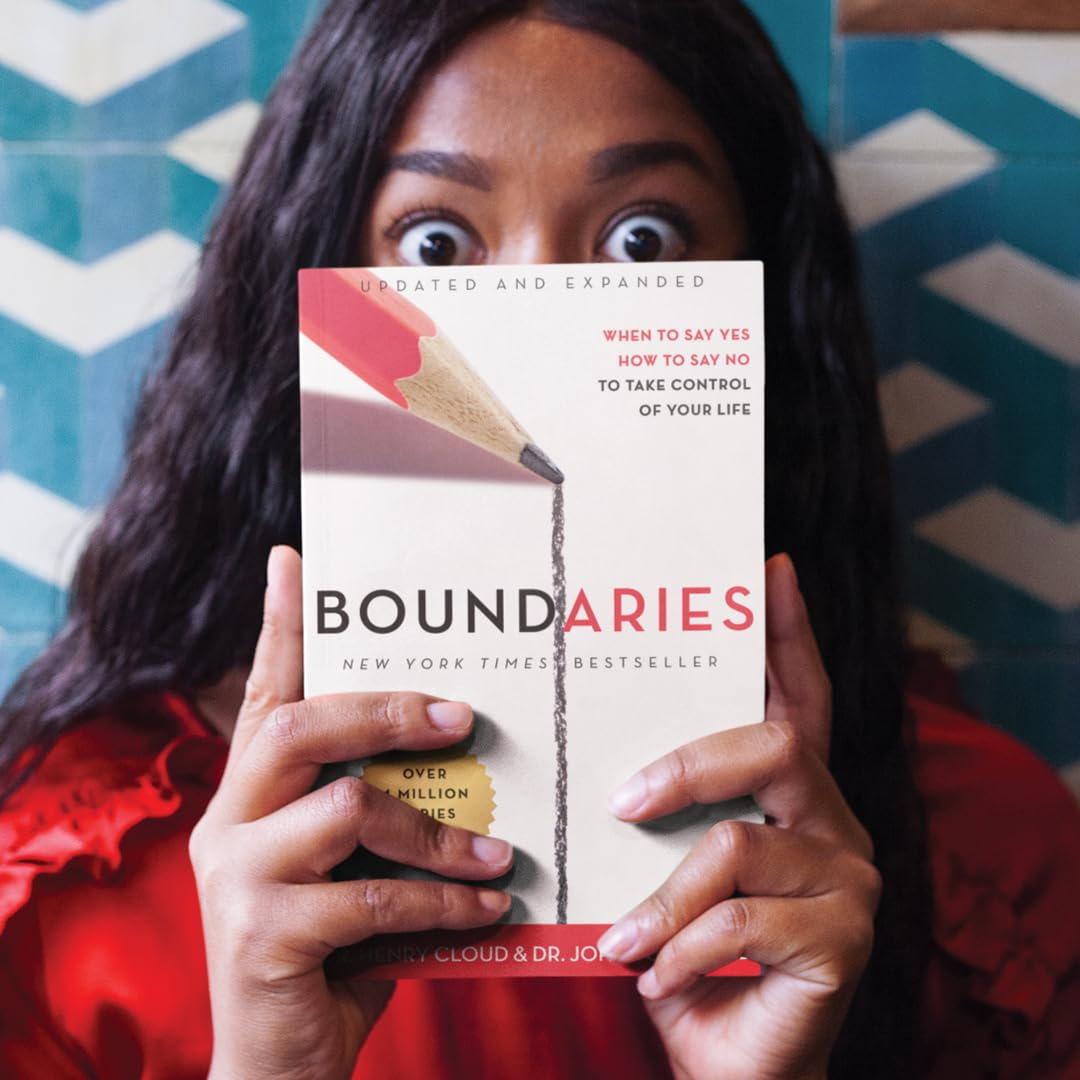 Boundaries Updated and Expanded Edition: When to Say Yes, How to Say No To Take Control of Your Life