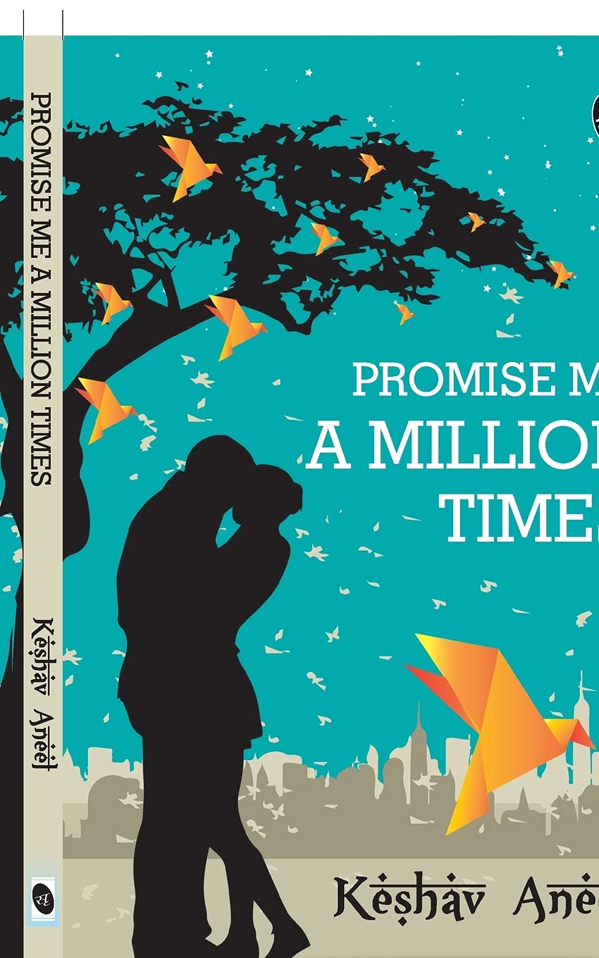Promise Me a Million Times - Keshav Aneel
