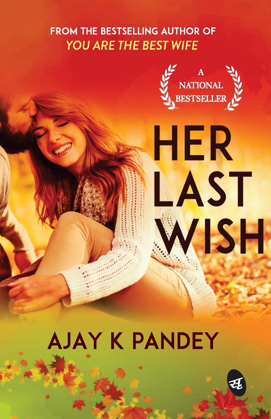 Her Last Wish - Ajay K Pandey