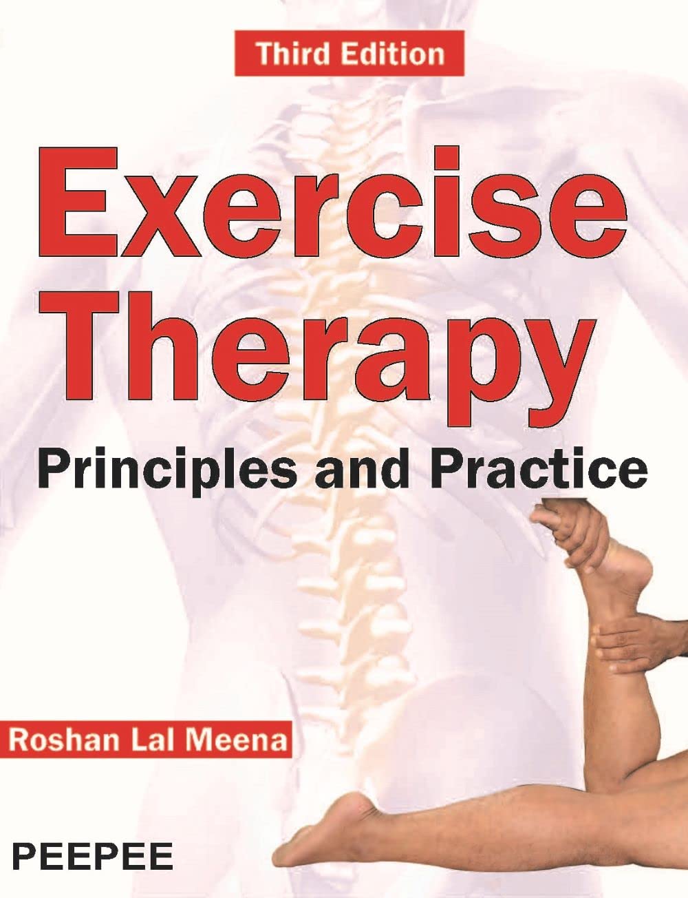 Exercise Therapy Principles And Practice 3rd Edition-Roshan Meena