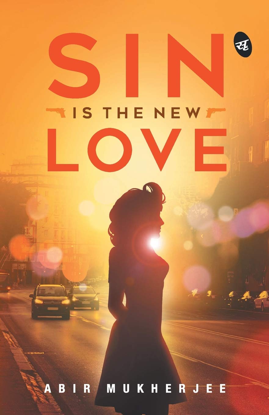 Sin is the New Love - Abir Mukherjee