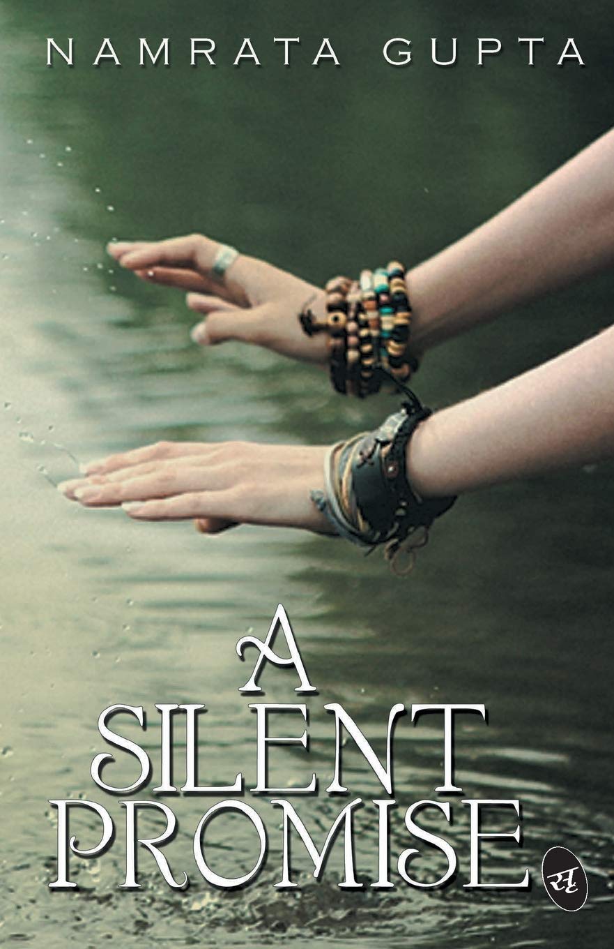 A Silent Promise - Namrata Gupta