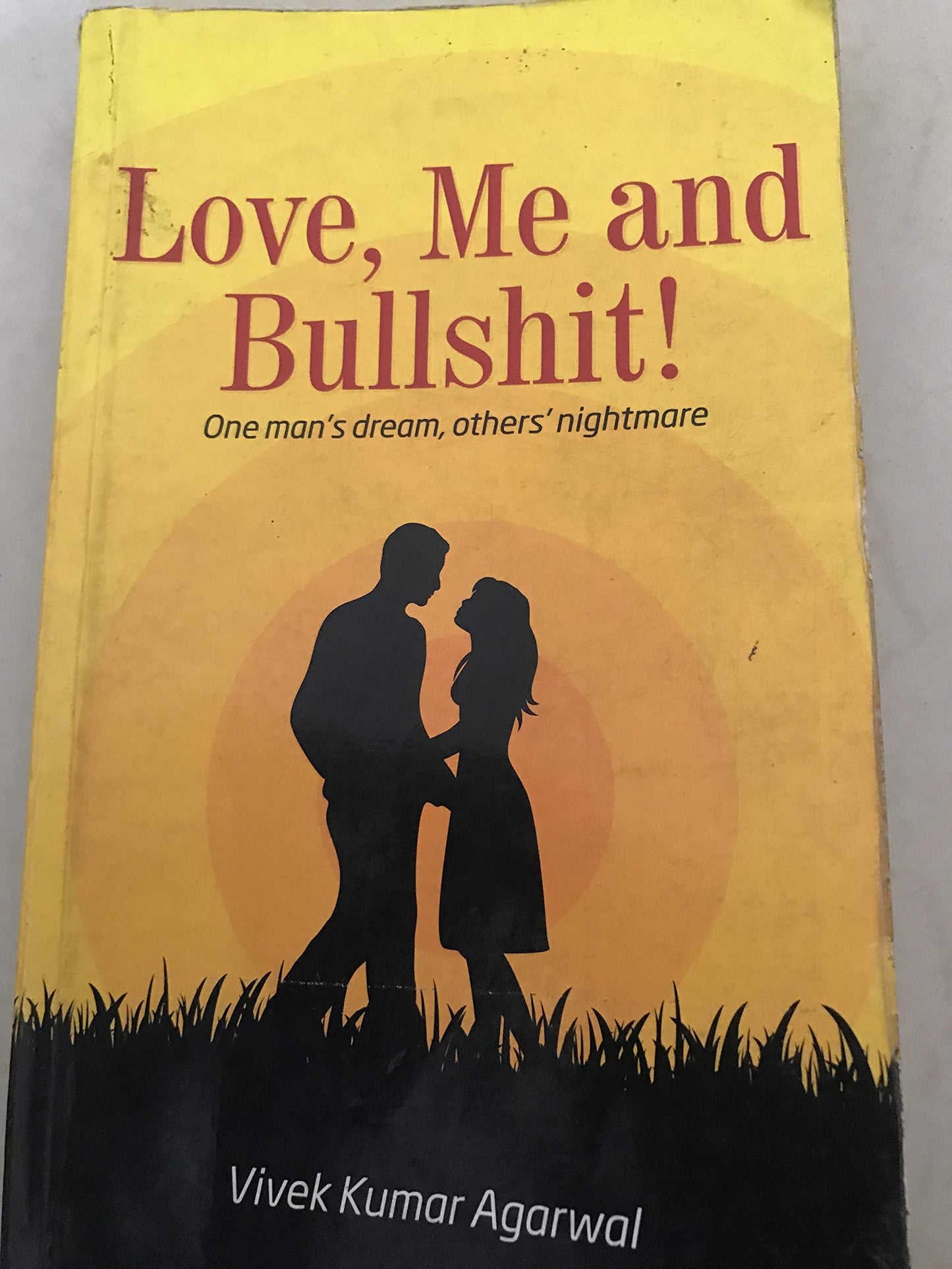 Love,me and Bullshit - Vivek Kumar Aggarwal