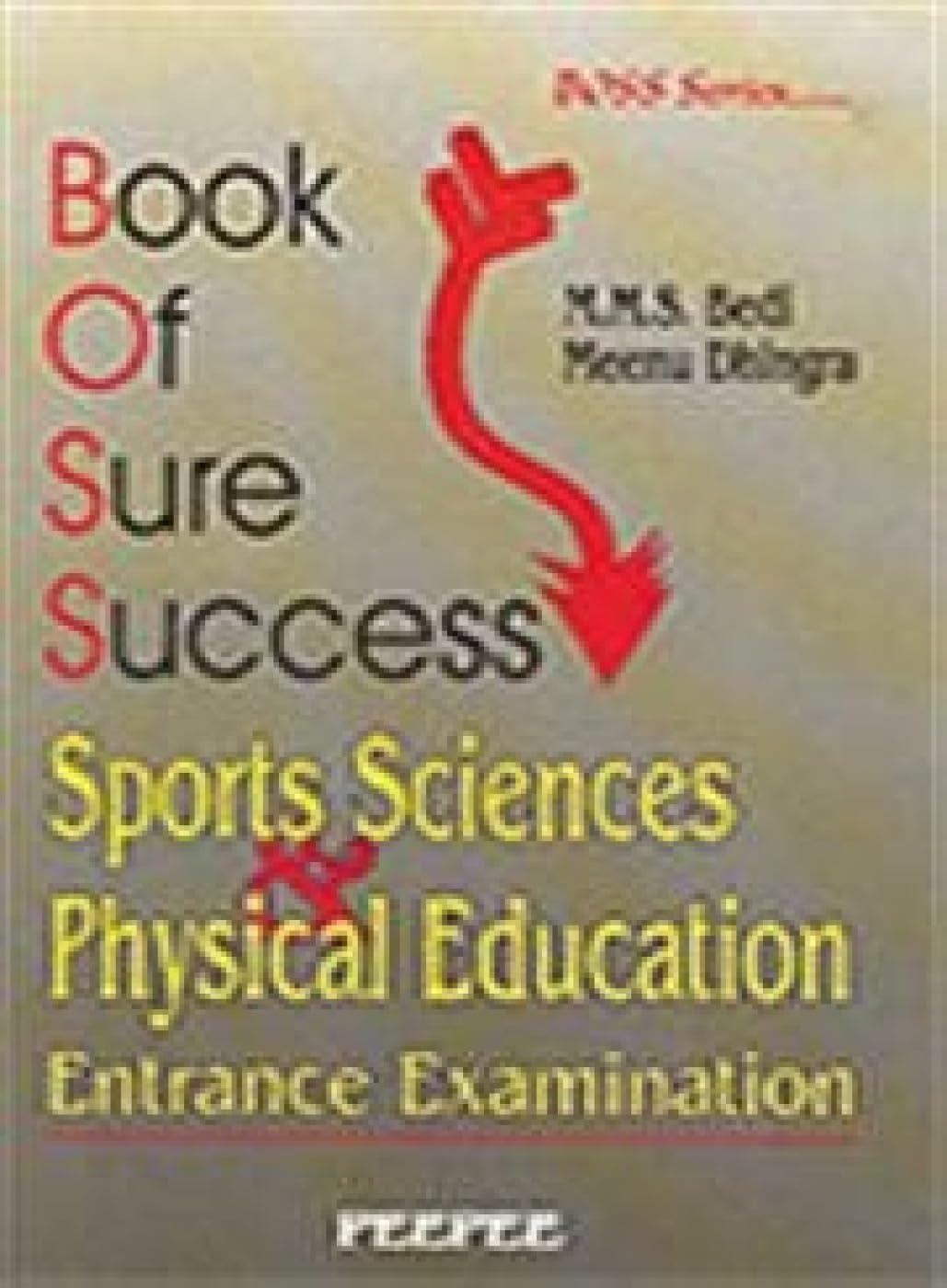 Book Of Sure Success Sports Sciences And Physical Education Entrance Examination: Volume 1-MMS Bedi