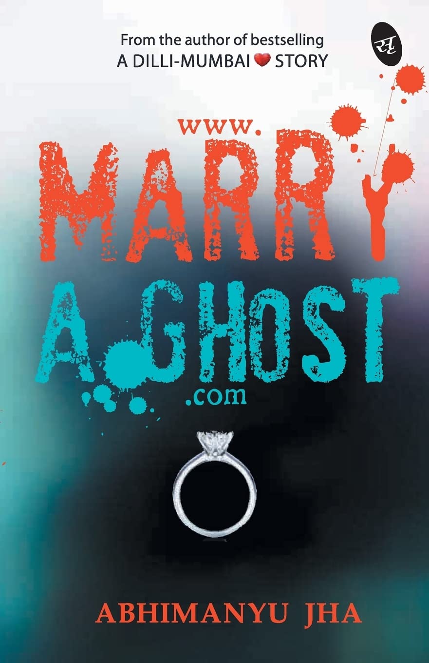 www.marryAghost.com - Abhimanyu Jha