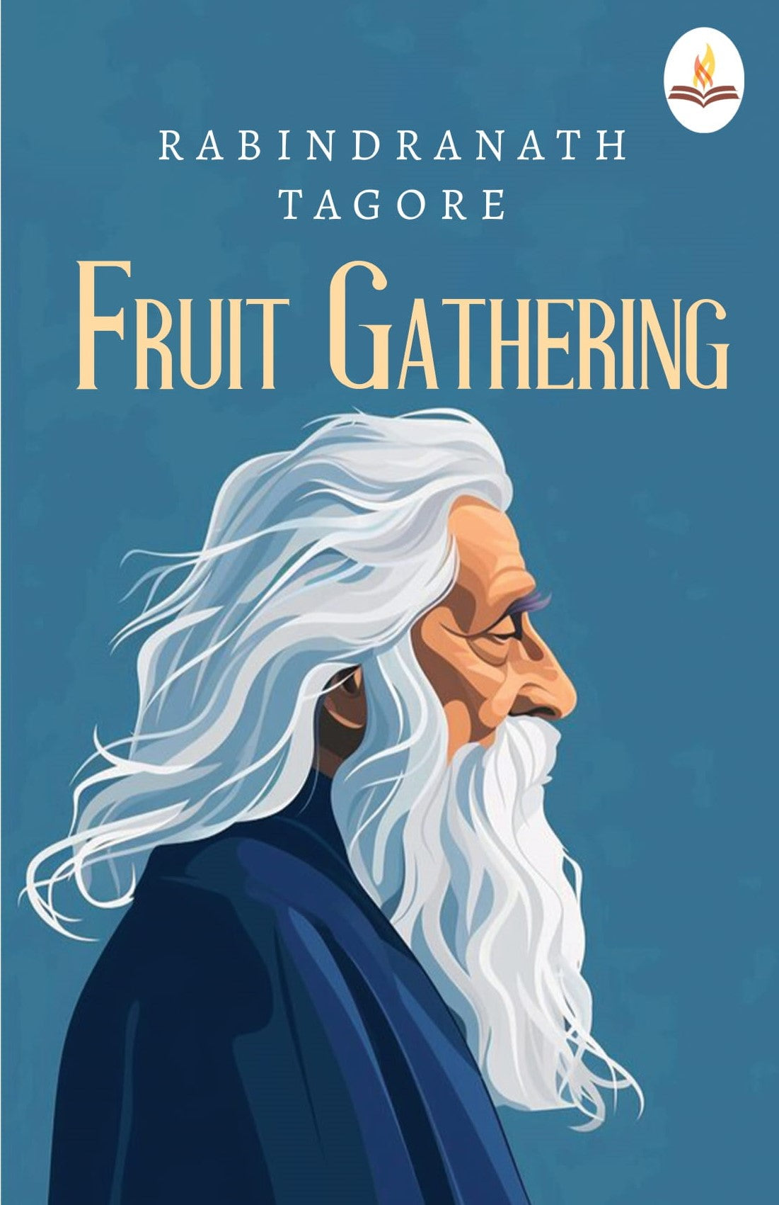 Fruit Gathering - Rabindranath Tagore
