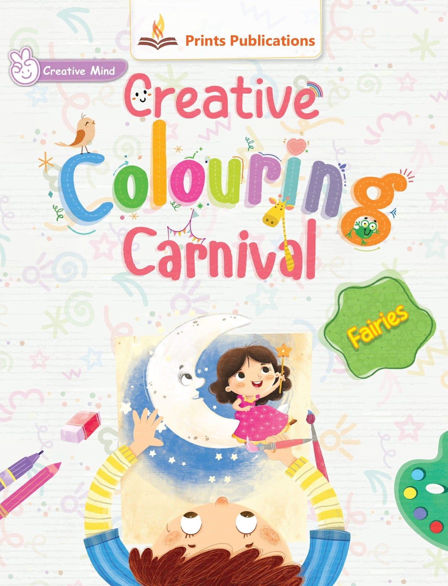 Fairies: Creative Colouring Carnival - Prints Publications Editorial Team