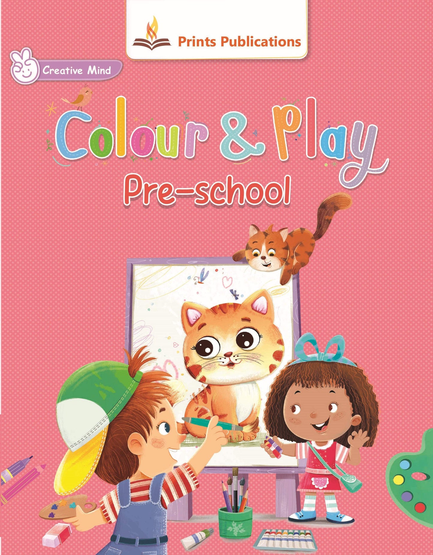 Colour and Play: Pre-school - Prints Publications Editorial Team