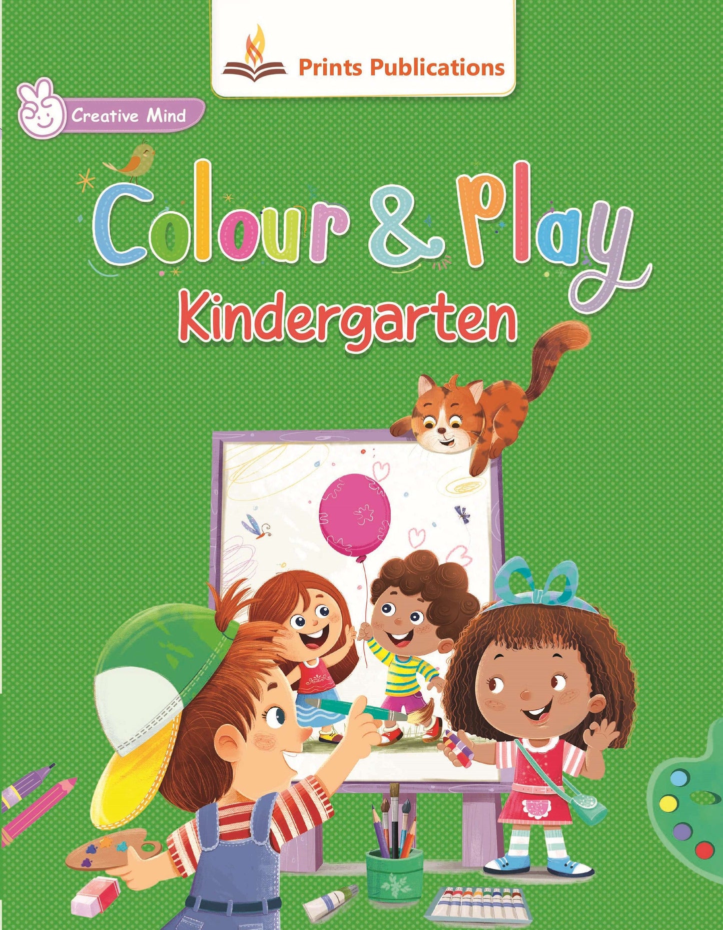 Colour and Play: Kindergarten - Prints Publications Editorial Team