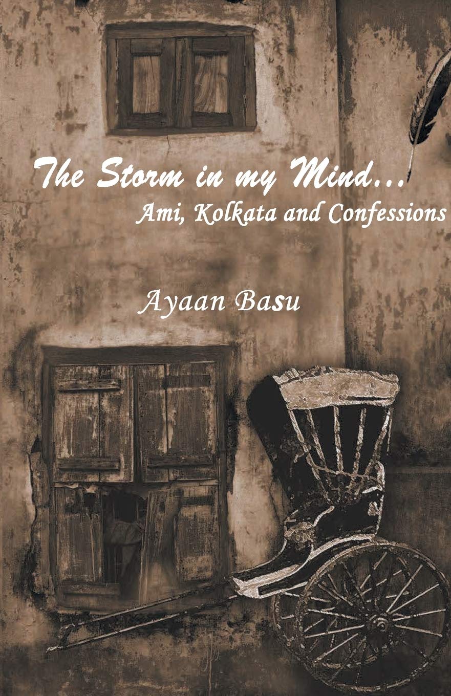 The Storm in my Mind - Ayaan Basu