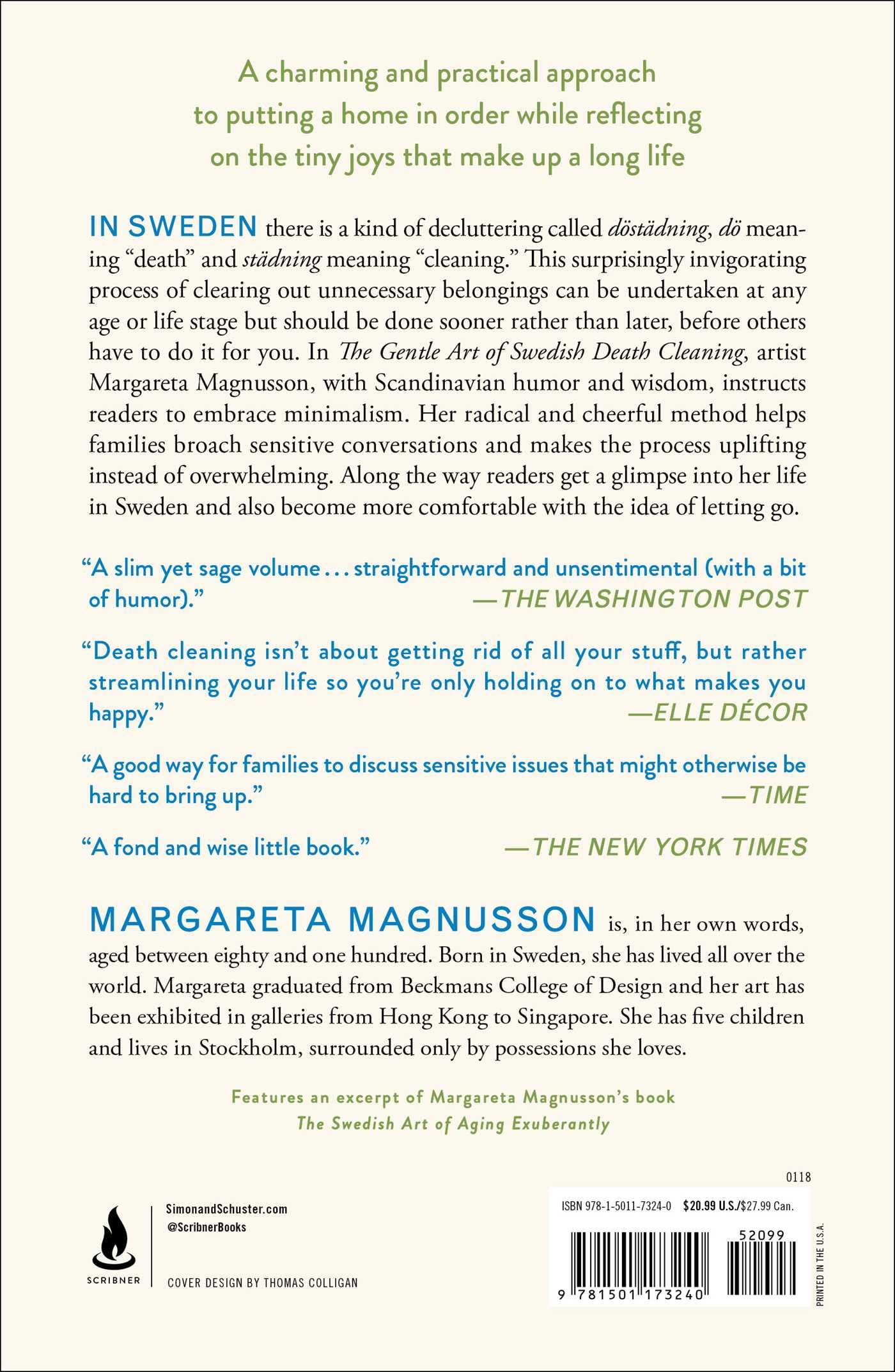 The Gentle Art of Swedish Death Cleaning: How to Free Yourself and Your Family from a Lifetime of Clutter (The Swedish Art of Living & Dying Series)