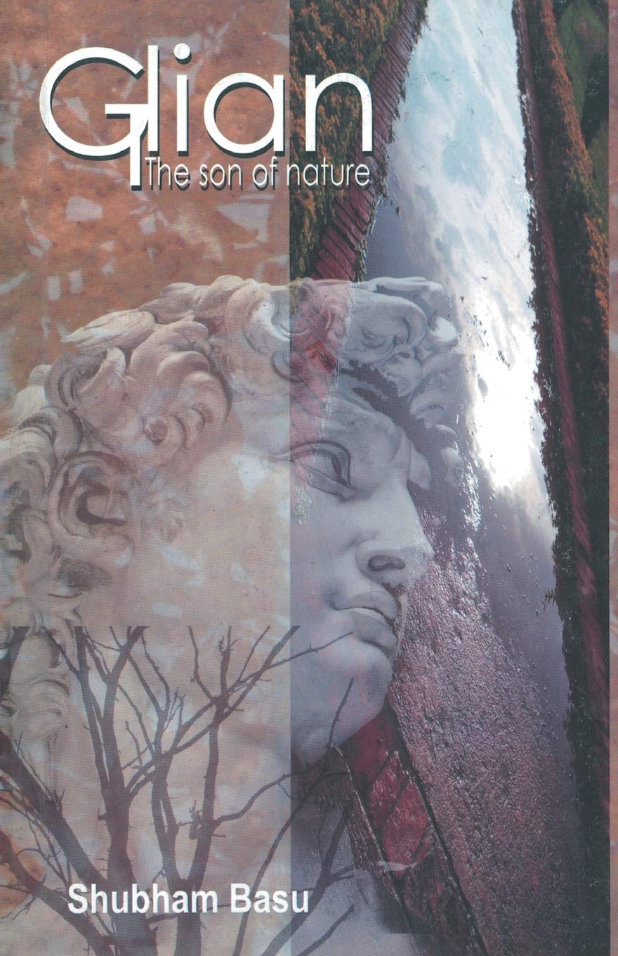 Glian : the Son of Nature - Shuvam Basu