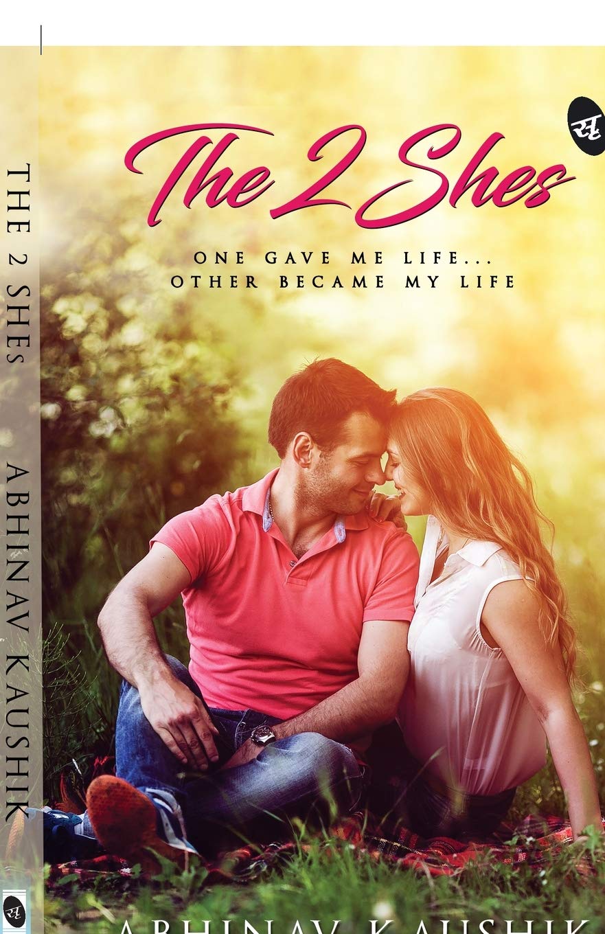 The 2Shes - Abhinav Kaushik