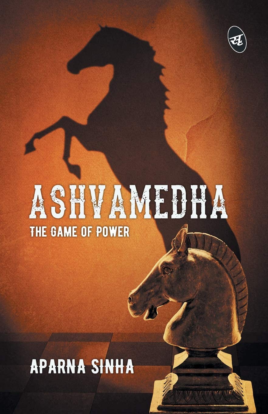 Ashvamedha - Aparna Sinha