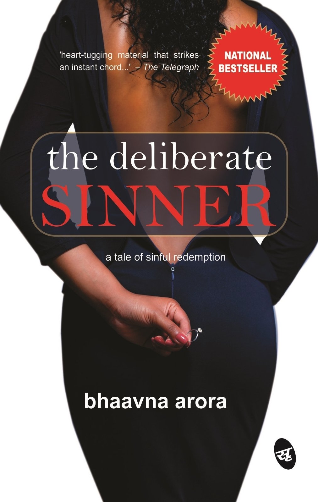 The Deliberate Sinner - Bhaavna Arora