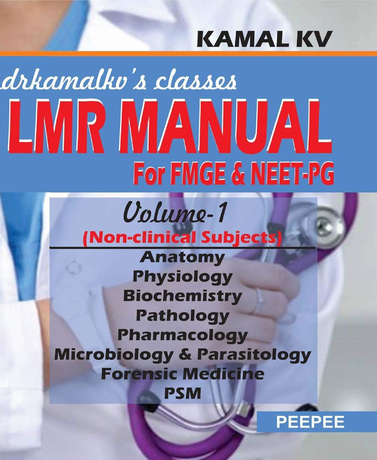 Lmr Manual For FMGE And Neet-PG: (Vol-1)-Kamal KV