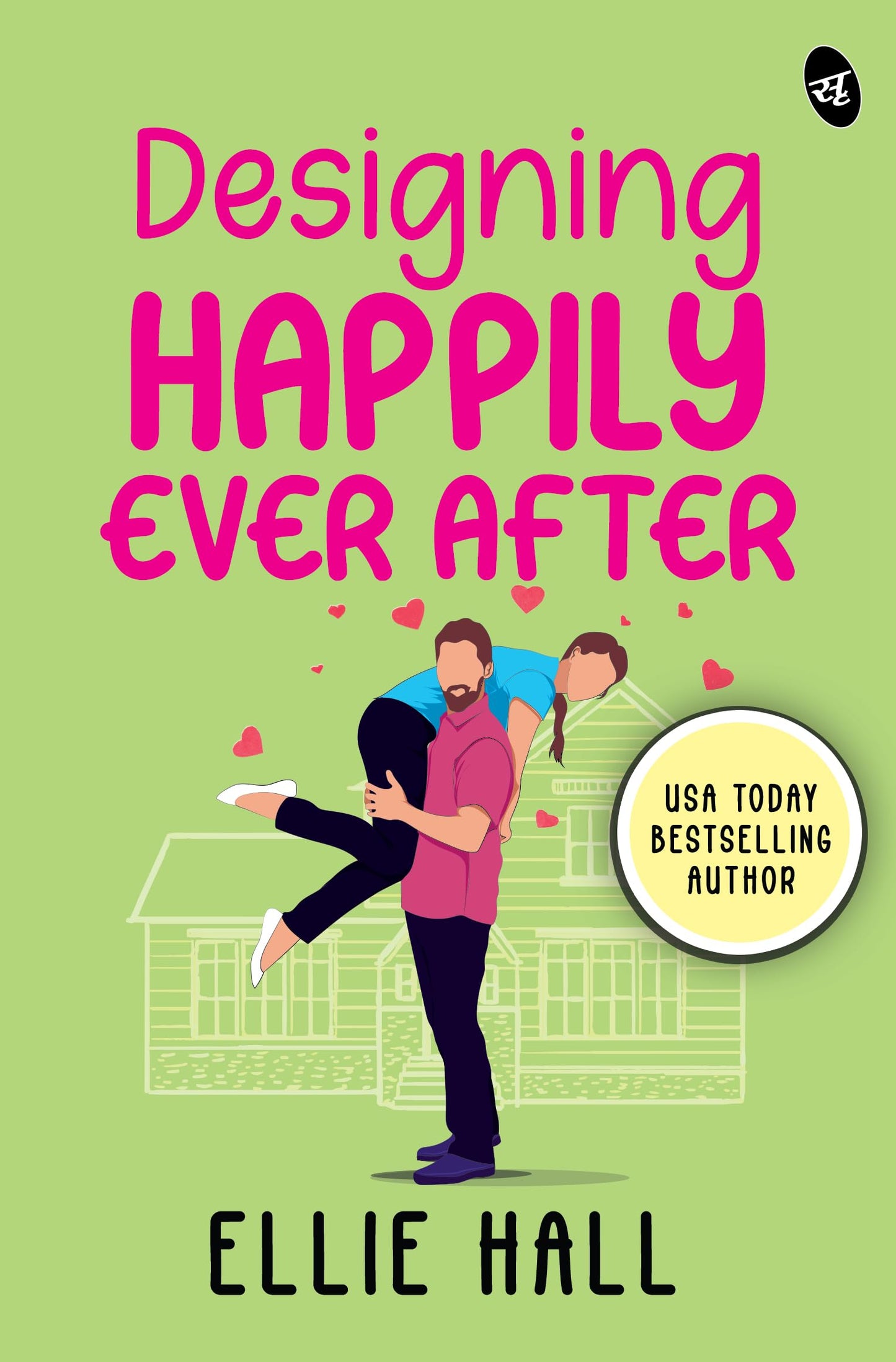 Designing Happily Ever After ? A USA Today bestselling romantic comedy ? A heartwarming and feel good romance - Ellie Hall