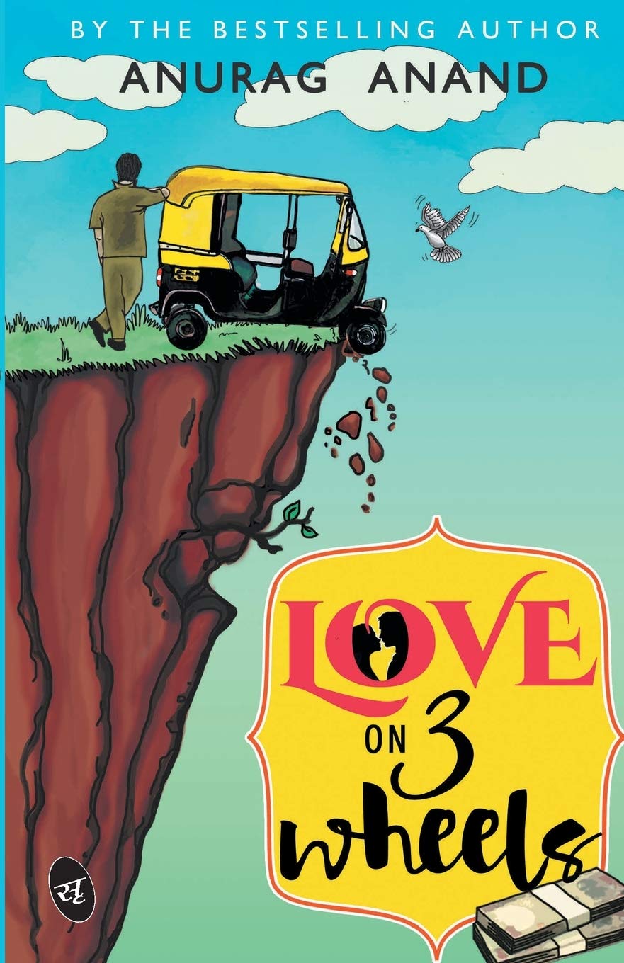 Love on 3 Wheels - Anurag Anand