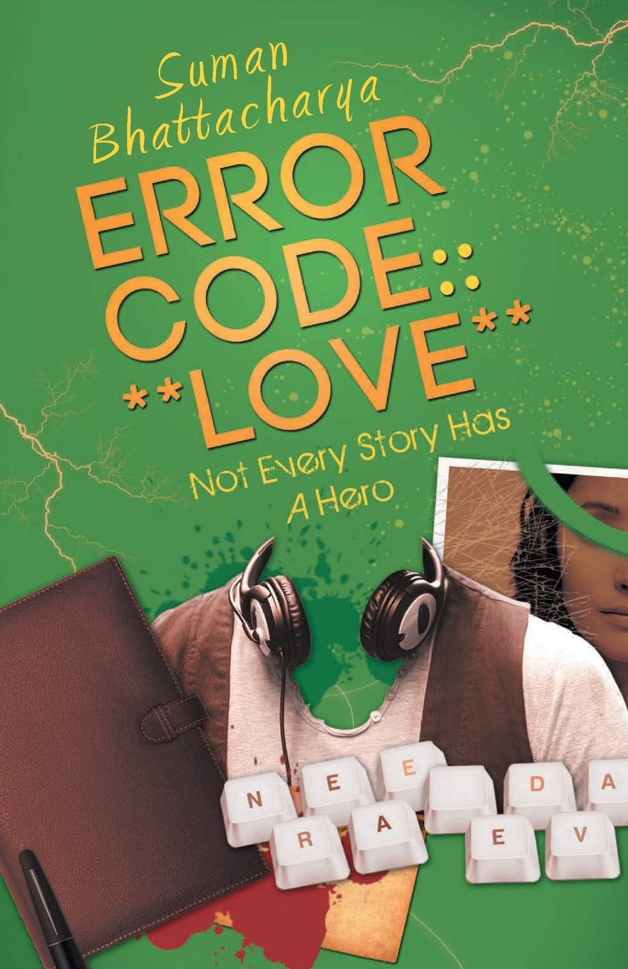 ERROR CODE:: ** LOVE ** - Suman Bhattacharya
