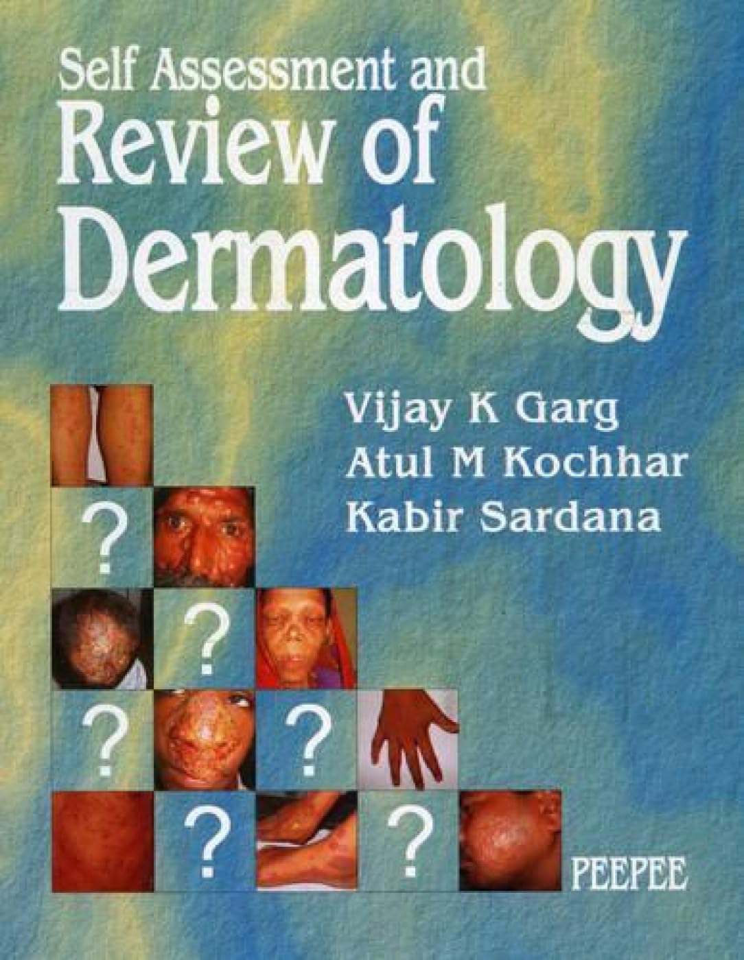 Self Assessment And Review Of Dermatology: Volume 1-Vijay Garg