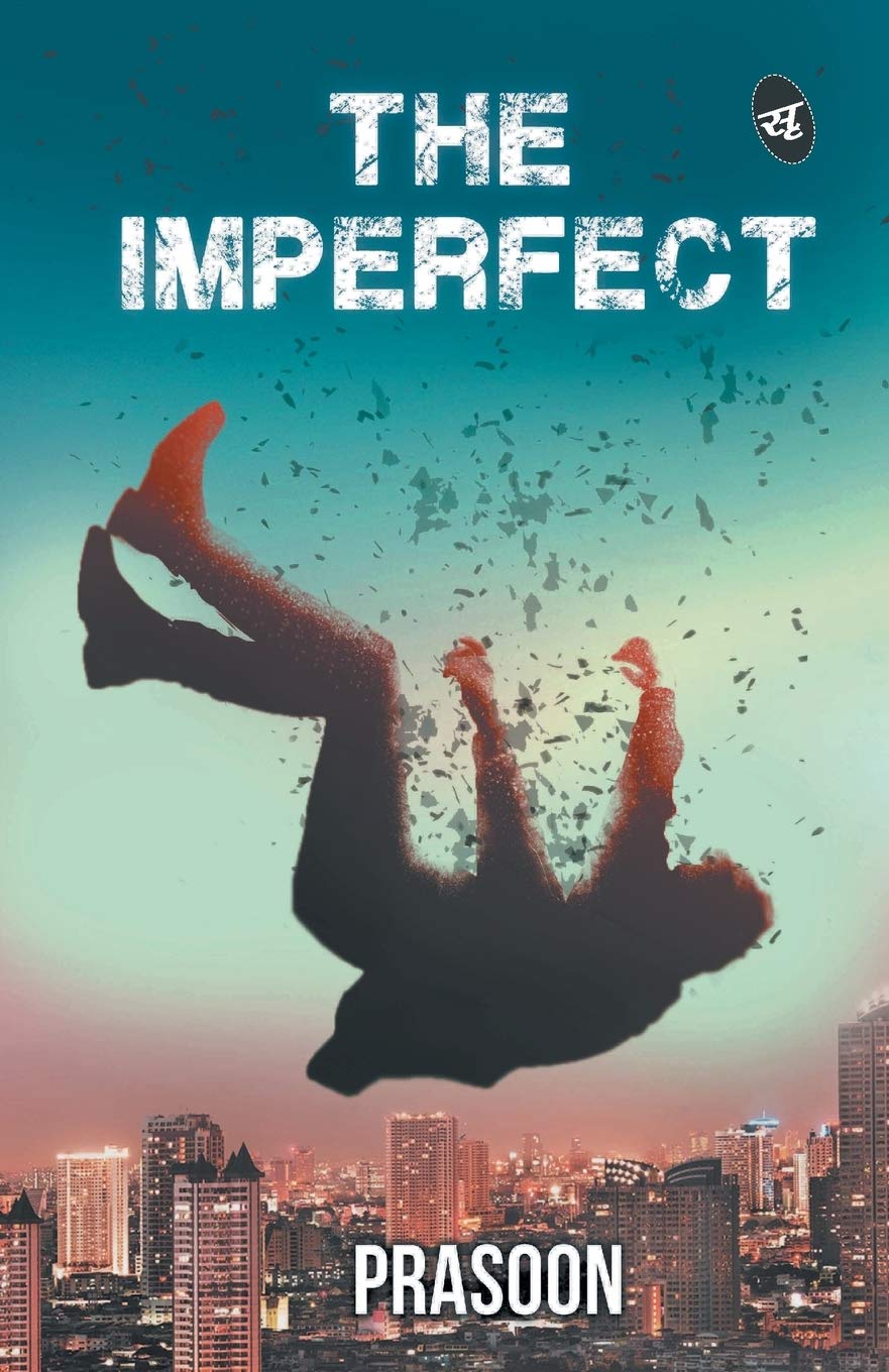 The Imperfect - PRASOON