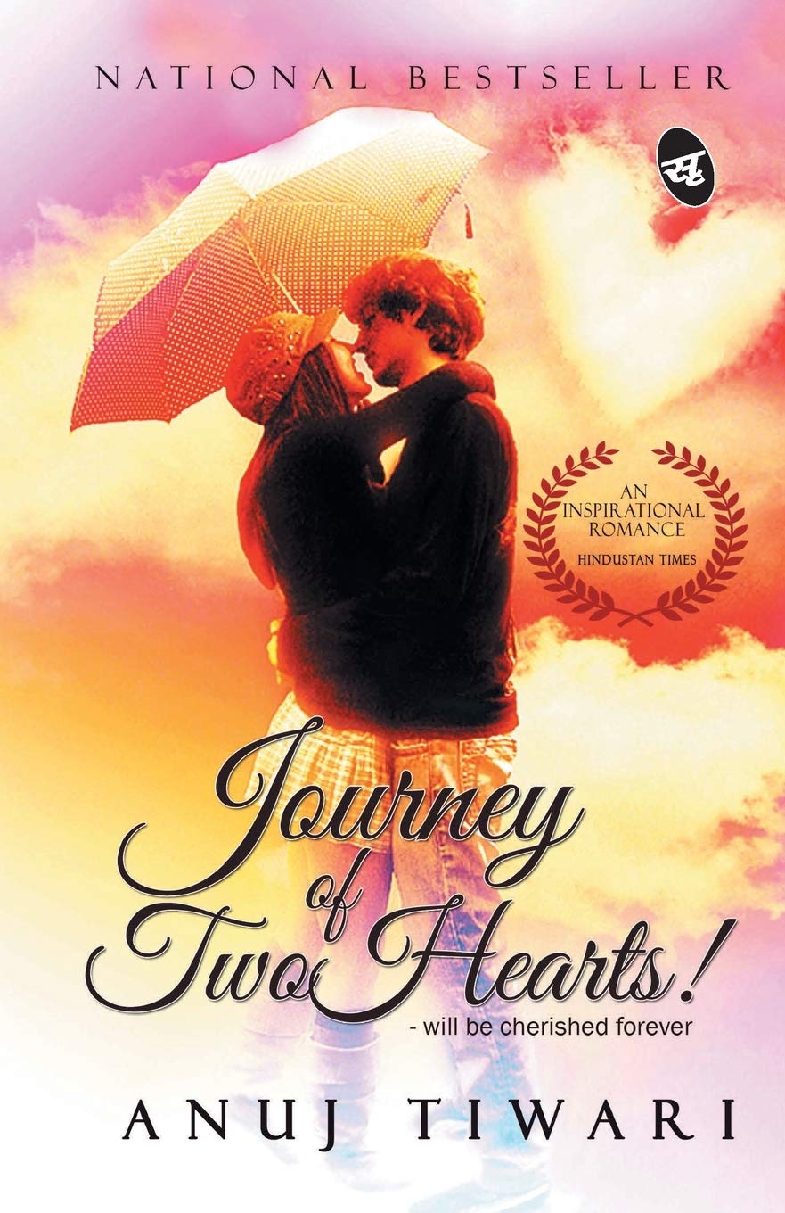 Journey of two hearts - Anuj Tiwari
