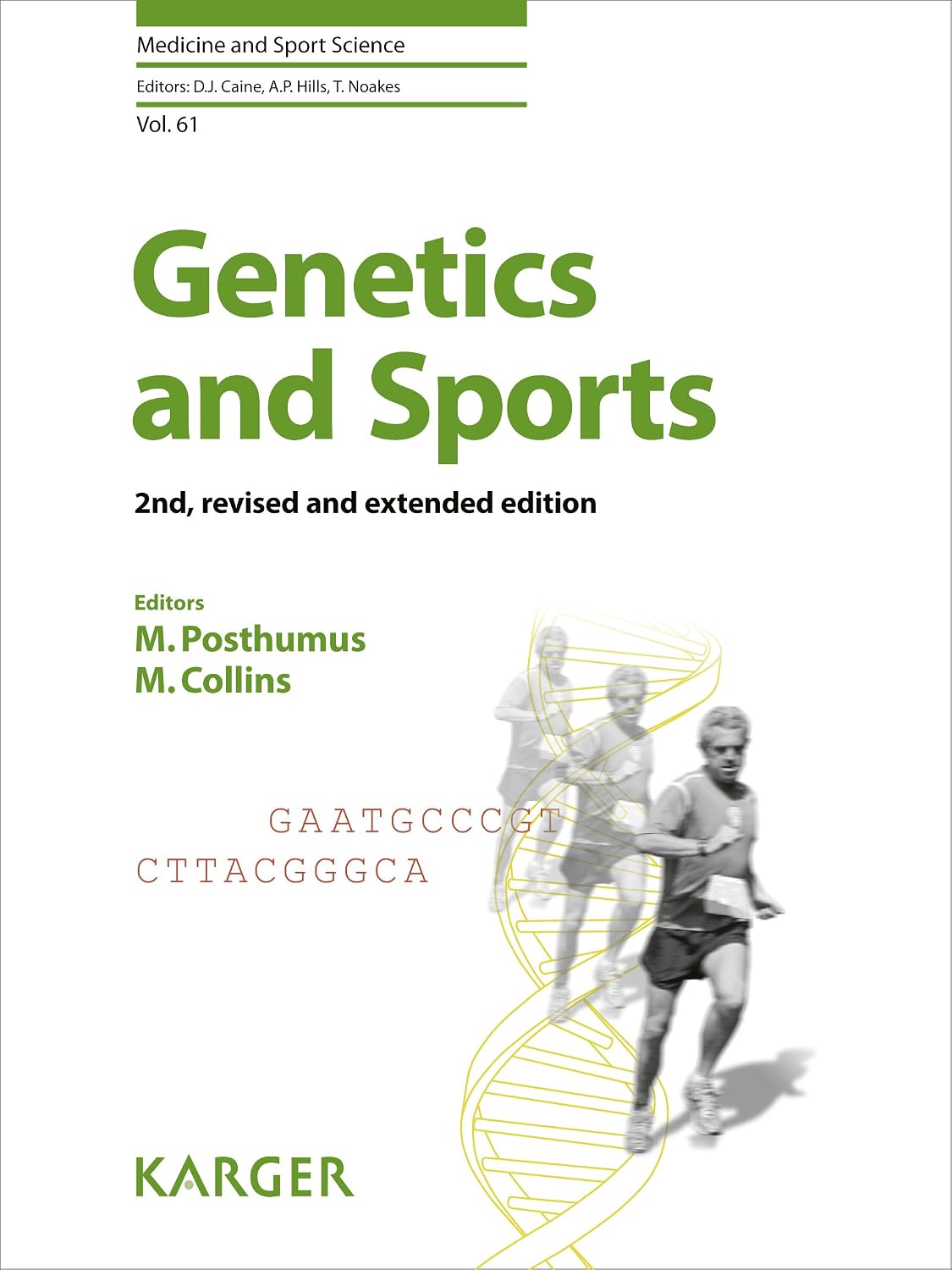 Genetics and Sports by M. Posthumus; M. Collins,