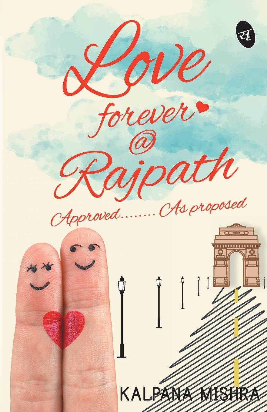 Love Forever @Rajpath - Kalpana Mishra
