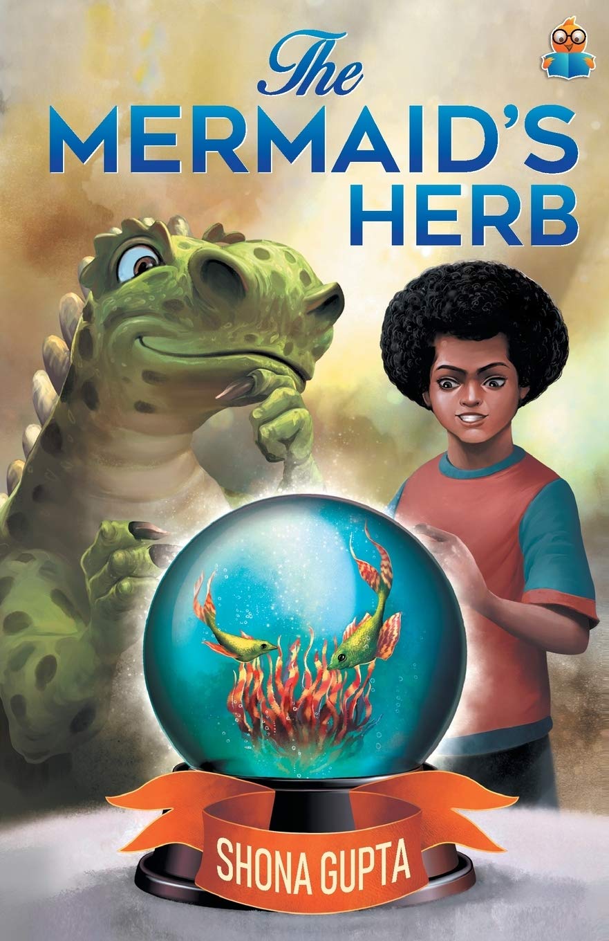 The Mermaids Herb - Shona Gupta