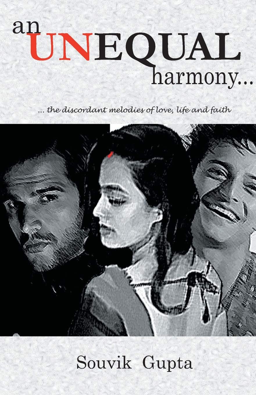An Unequal Harmony - Souvik Gupta