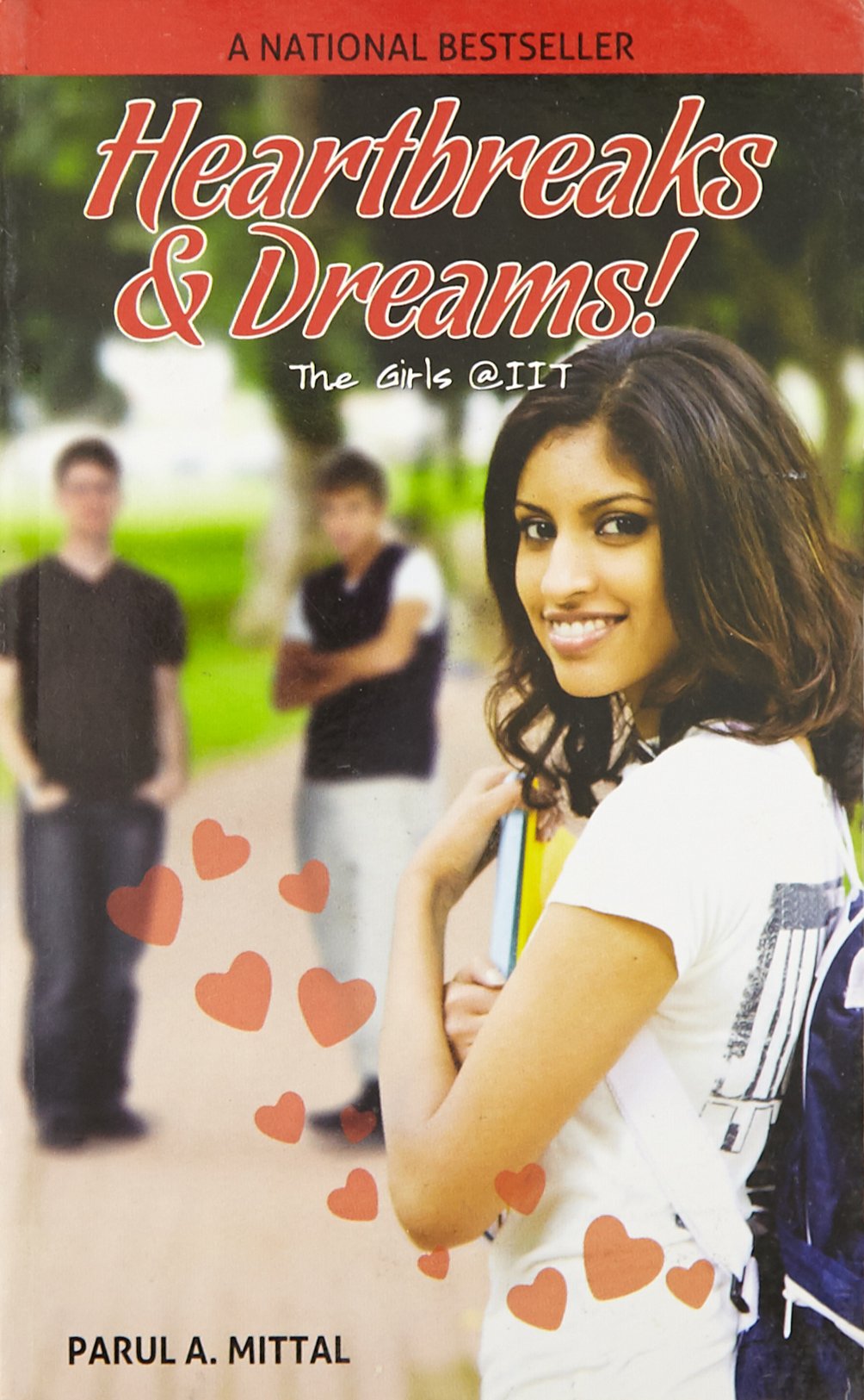Heartbreaks & Dreams
.girls@IIT - Parul Mittal