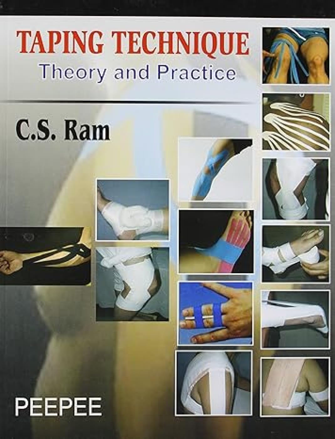Taping Technique: Volume 1-CS Ram