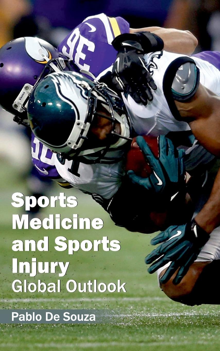 Sports Medicine And Sports Injury: Global Outlook by Pablo De Souza,