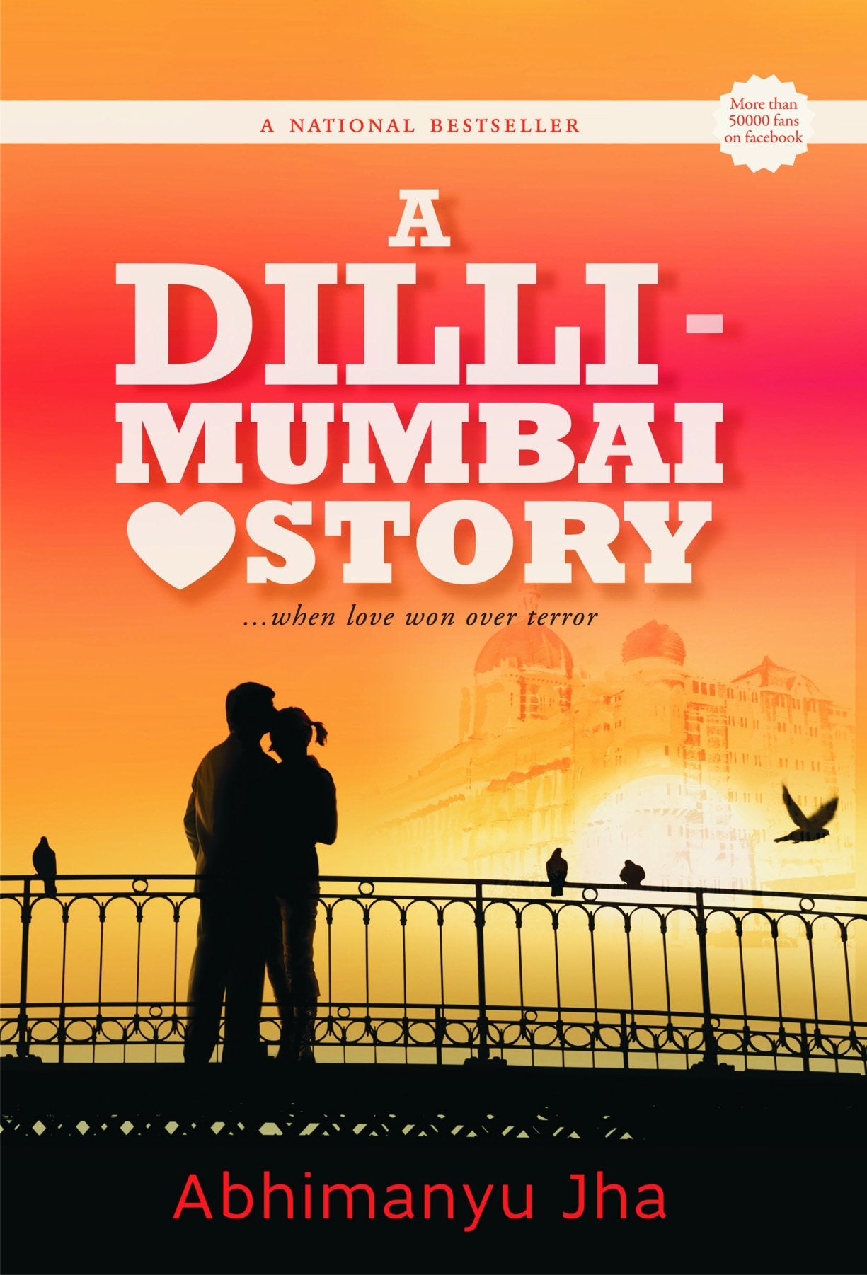 A Dilli - Mumbai Love Story - Abhimanyu Jha